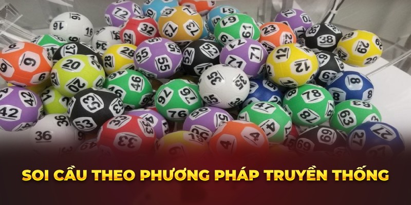 Soi cầu theo phương pháp truyền thống