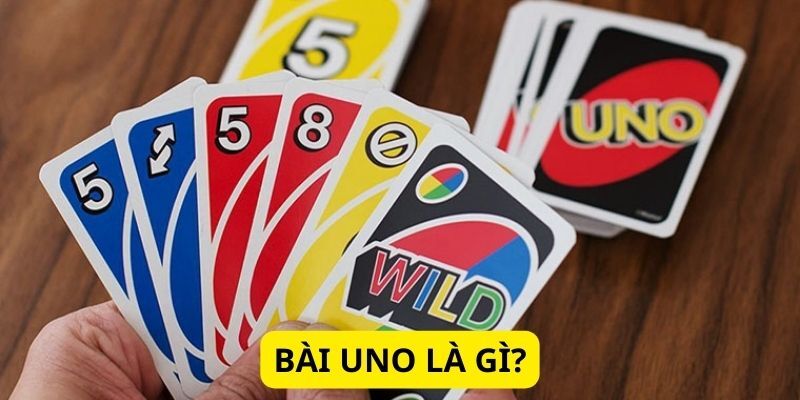 Tìm hiểu tổng quan về trò chơi Uno